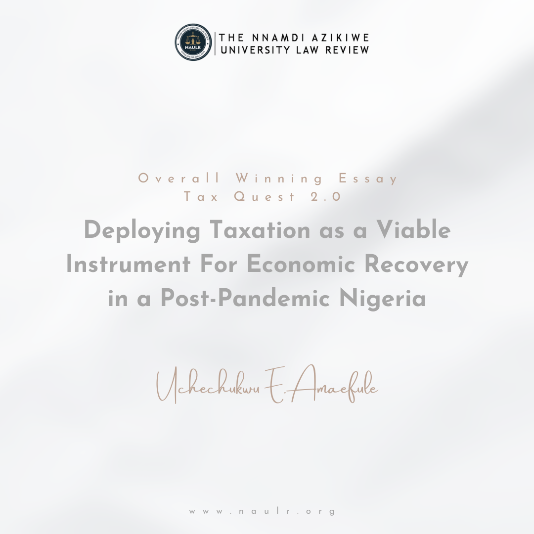 Read more about the article Deploying Taxation as a Viable Instrument for Economic Recovery in a Post- Pandemic Nigeria