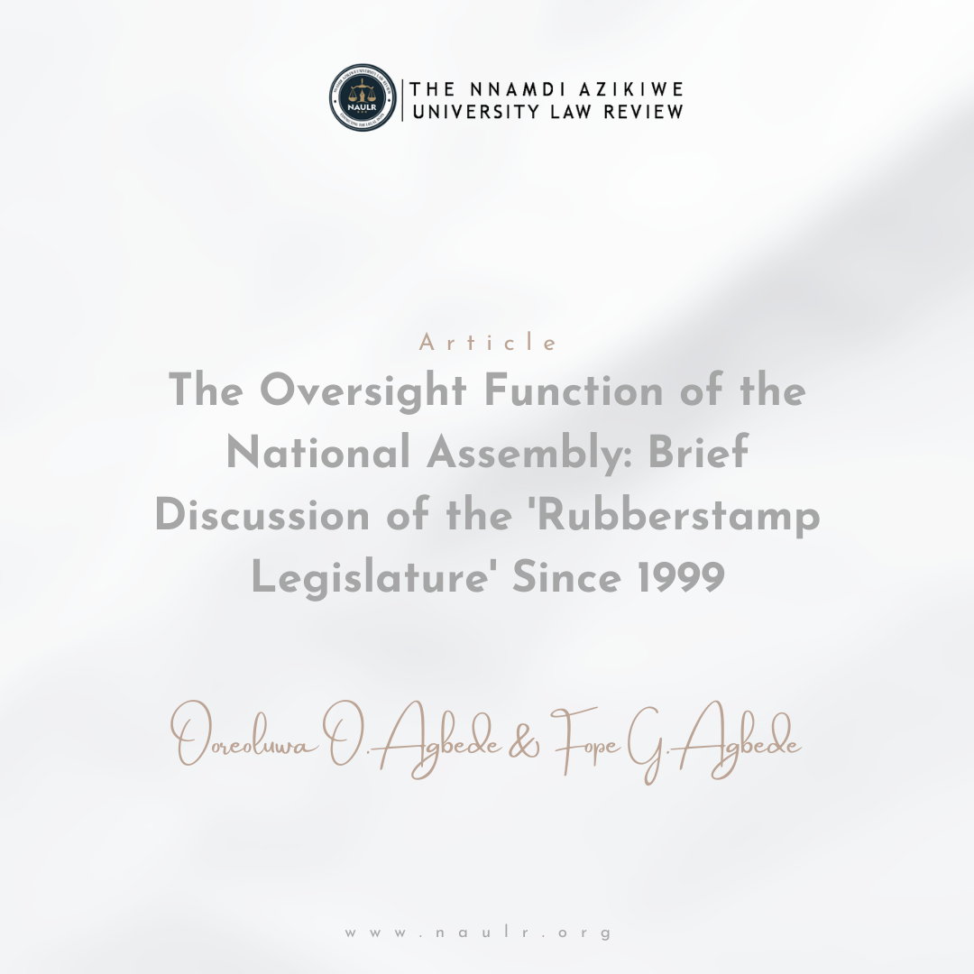 Read more about the article The Oversight Function of the National Assembly: Brief Discussion of “The Rubberstamp Legislature” Since 1999