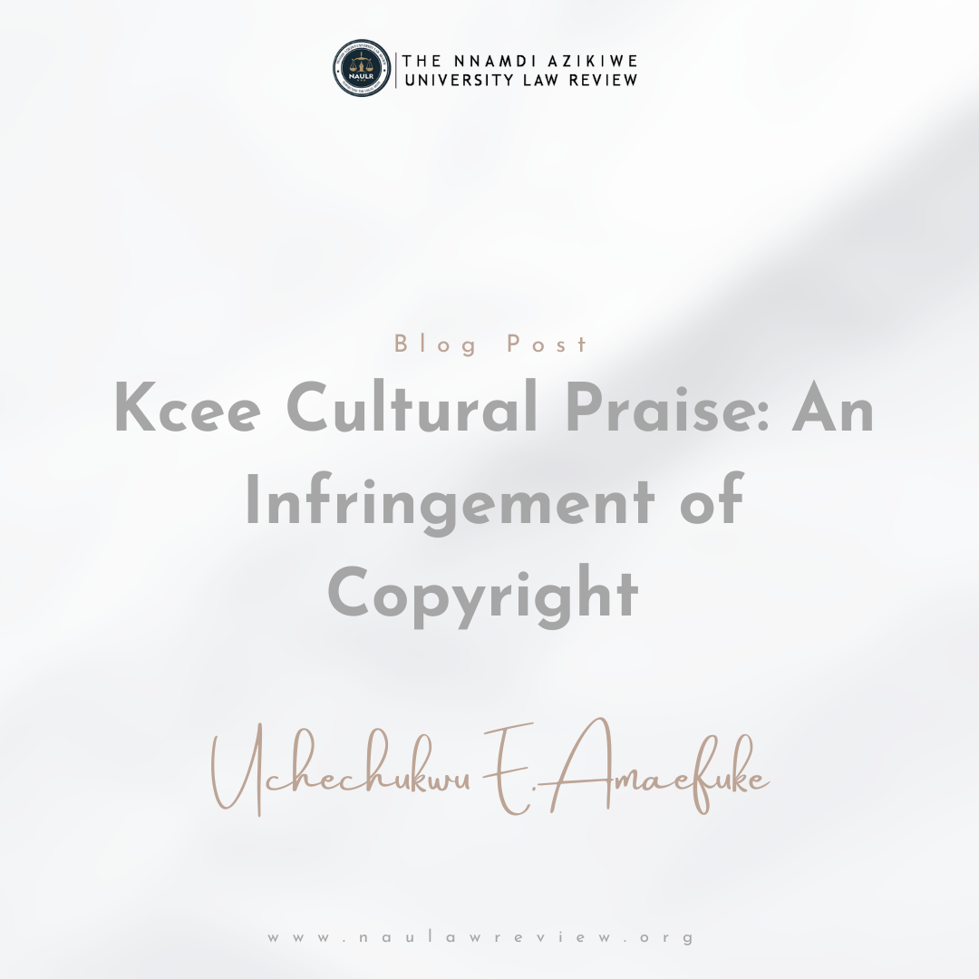 Read more about the article KCEE CULTURAL PRAISE: AN INFRINGEMENT OF COPYRIGHT