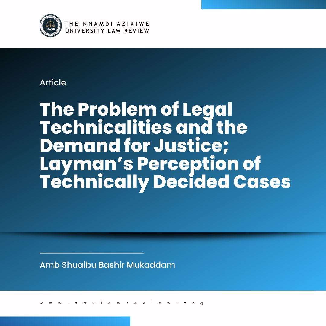 Read more about the article The Problem of Legal Technicalities and the Demand for Justice; Layman’s Perception of Technically Decided Cases <br/><span style="font-size: 12pt;"><i>(2024) NAU.L.REV. 3(1) p. 1 – 16</i>