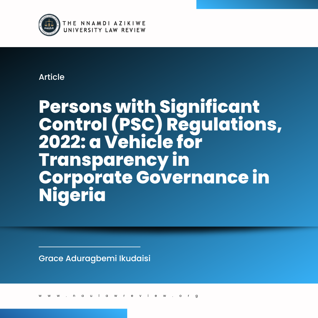 Read more about the article Persons with Significant Control (PSC) Regulations, 2022: A Vehicle for Transparency in Corporate Governance in Nigeria