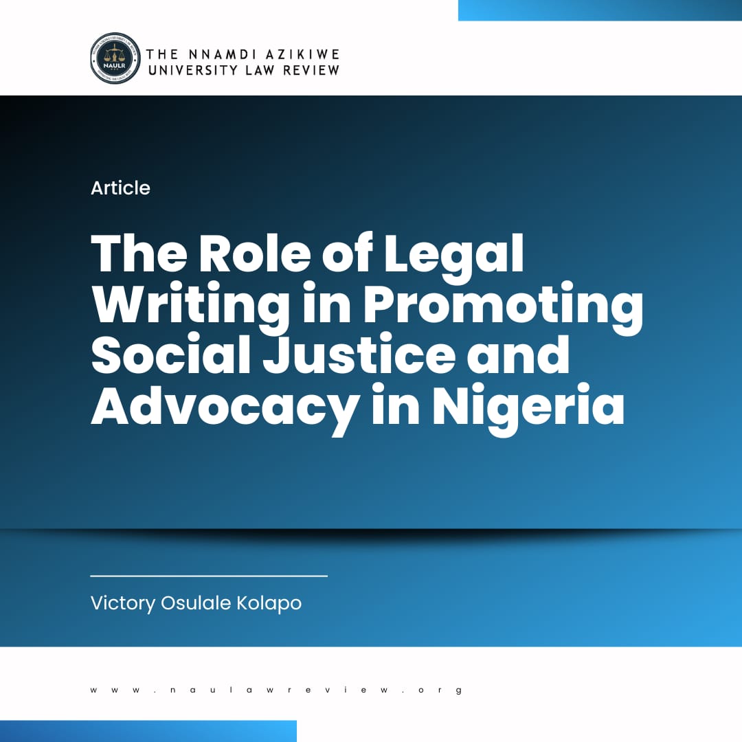 Read more about the article The Role of Legal Writing in Promoting Social Justice and Advocacy in Nigeria